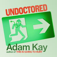 ADAM KAY: UNDOCTORED - THE WORLD'S TWELFTH-FAVOURITE DOCTOR RETURNS WITH UNDOCTORED, ON TOUR ACROSS IRELAND/NI