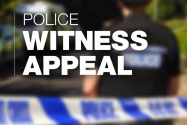 Police are appealing for witnesses.