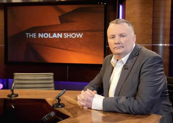 Stephen Nolan said that an individual made the threat to him