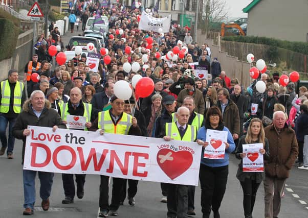 A demonstration in Downpatrick in February 2015 protesting against a threat to services at Downe Hospital