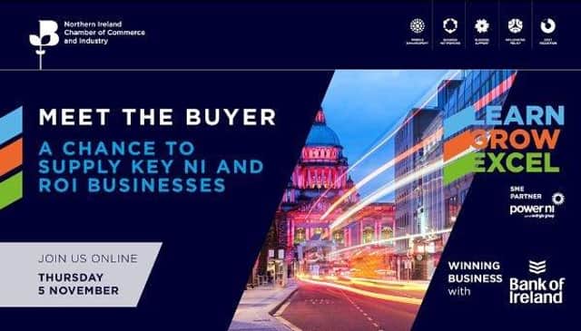 Northern Ireland Chamber of Commerce and Industry is inviting local companies to register for Meet the Buyer 2020