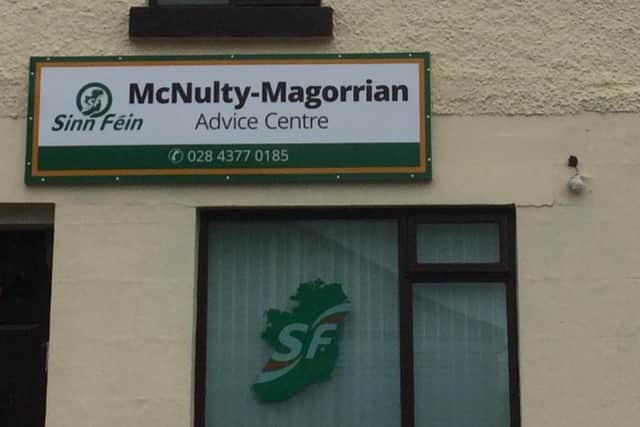 The Sinn Fein advice centre in Castlewellan