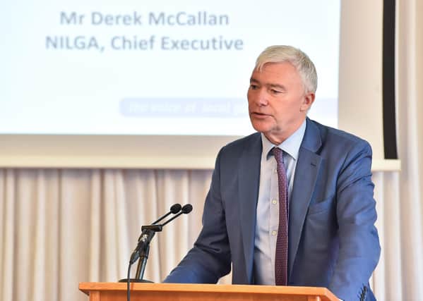 Derek McCallan is CEO of NILGA (Northern Ireland Local Government Association)