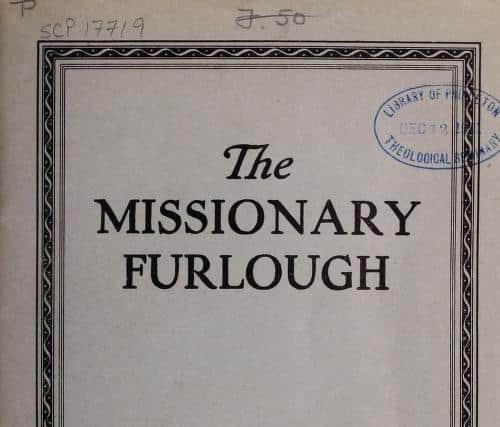 Presbyterian Missionary Furlough Manual. 1921