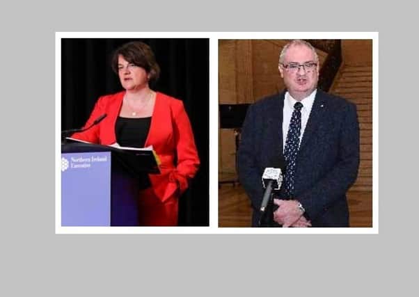 The leaders of the two main unionist parties. Arlene Foster MLA, DUP leader and first minister, and Steve Aiken MLA, Ulster Unionist leader