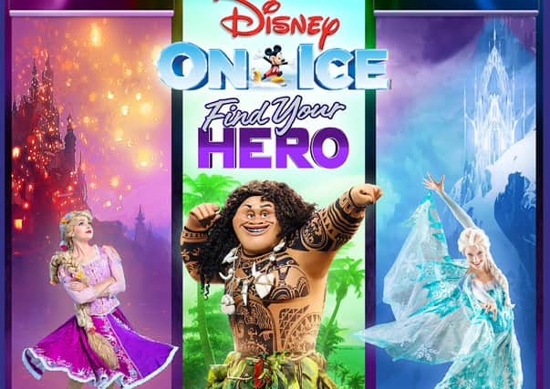 Disney On Ice production 'Find Your Hero' including Moana, Tangled, and Frozen visits the SSE Arena, Belfast on December 3-5.