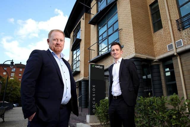 Colin Dowds, finance director, Radius Connect and Stephen McQuoid, regional director, Radius Connect