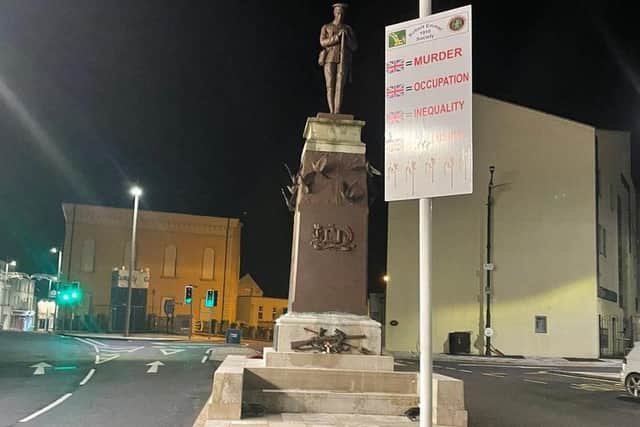 A republican poster was erected at Enniskillen cenotaph two days after the anniversary of the Poppy Day bombing at the location, and on the eve of Armistice Day. Photo: Deborah Erskine MLA.