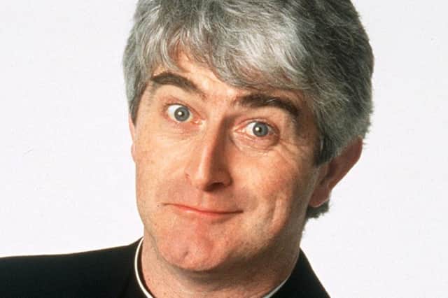 Father Ted Crilly (the late Dermot Morgan) may not have really cut it as a priest, but he always meant well, and we're still laughing both with and at him, God bless us
