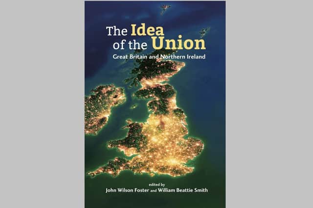 The front cover to The Idea of the Union: Great Britain and Northern Ireland.
The book is edited by John Wilson Foster and  William Beattie Smith. Contributors include  David and Daphne Trimble, Ray Bassett, Mike Nesbitt, Jeff Dudgeon and News Letter editor Ben Lowry. There is a foreword by Baroness Hoey
As of late 2021, the book is available for £12.99 through Blackstaff Press, Amazon and bookshops