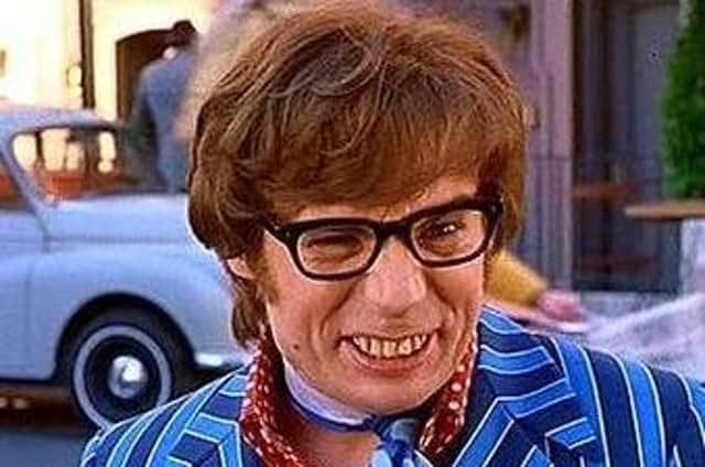 Austin Powers was famous for his awful teeth