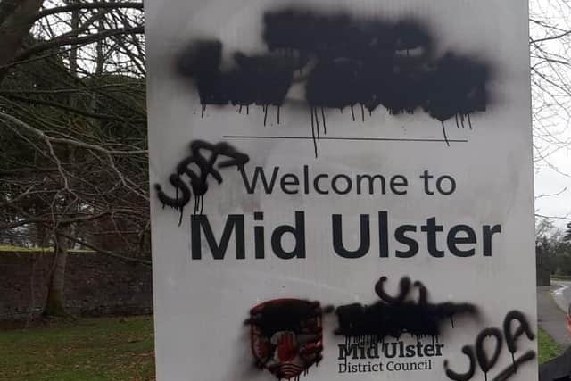 Bilingual signage has been repeatedly vandalised in Mid Ulster and south Down.