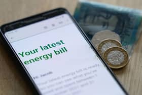 Energy bills are continuing to rise.
