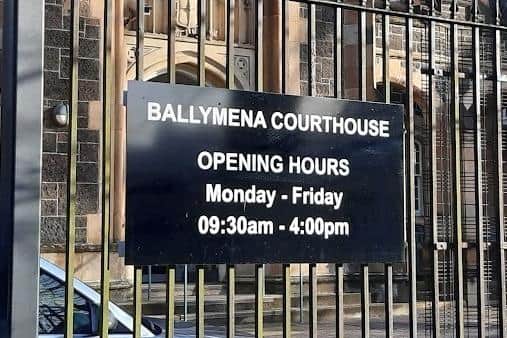 Ballymena Magistrates Court.