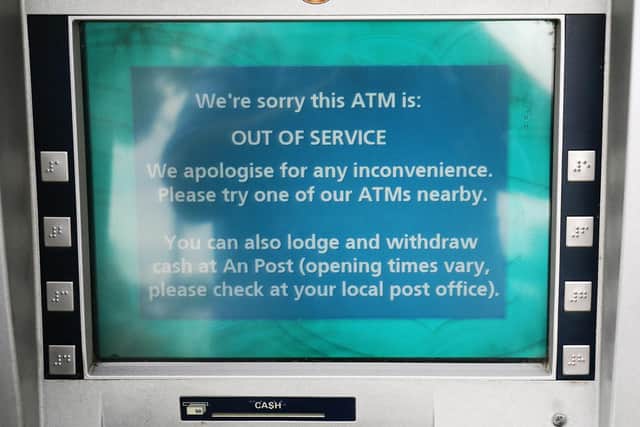 An out of service ATM at a Bank of Ireland branch in Finglas village, Dublin. Bank of Ireland has apologised after a glitch led to some of its customers withdrawing or transferring more money than was in their accounts. Photo: Brian Lawless/PA Wire