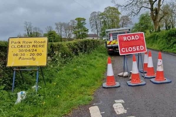 One rural road outside Dromore was closed off for a day for filming.