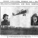 A photograph from the News Letter in May 1924 it shows aeroplane starting on its flight to Liverpool from the Belfast Aerodrome. Inset – Major-General Sir Sefton Brancker (left) and Mr Alan J Cobham, the pilot. Picture: News Letter archives/Darryl Armitage