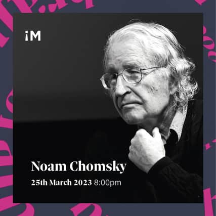 The world-renowned intellectual Noam Chomsky will speak at the  Imagine! Belfast Festival of Ideas & Politics which runs until March 26, 2023