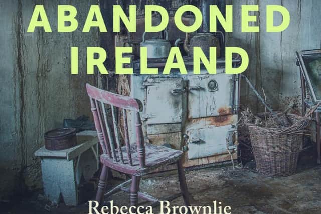 Abandoned Ireland by Rebecca Brownlie