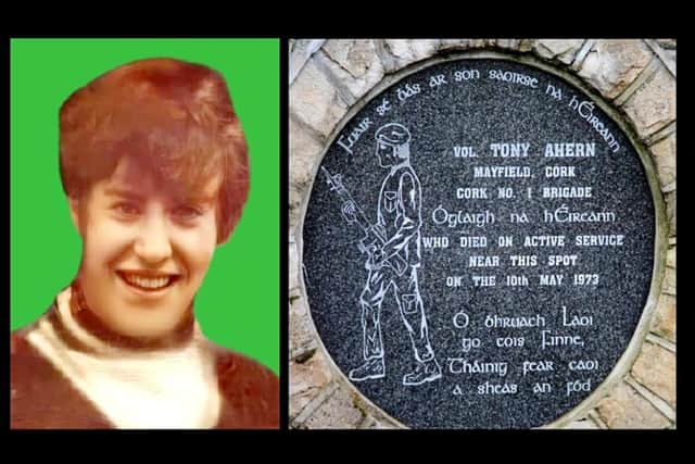 Tony Ahern, and a monument honouring his contribution to 'the struggle' after he blew himself up with a landmine while trying to kill others in 1973