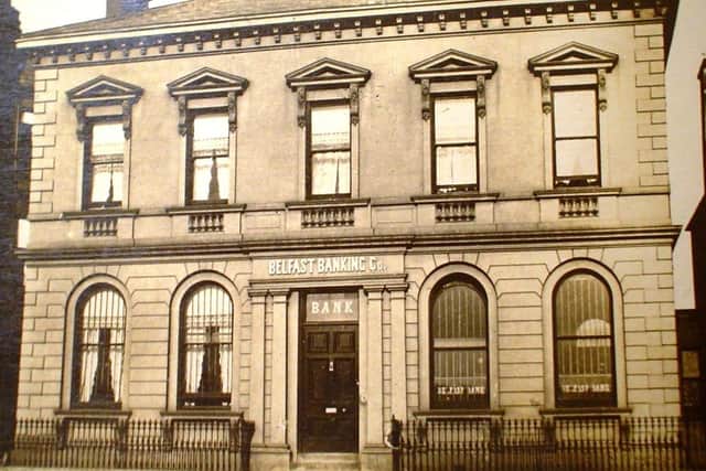 This photo from 1918 shows when Belfast Banking Co owned the building