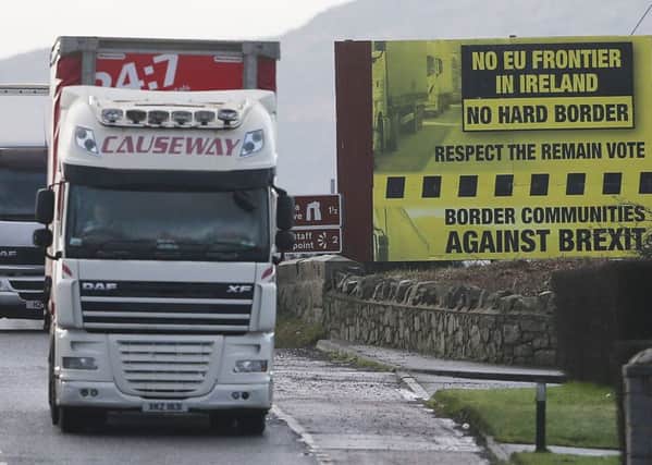 The border: Support for hard Brexit makes it harder to win nationalist hearts and minds