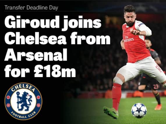 Olivier Giroud made the move to Chelsea from Arsenal