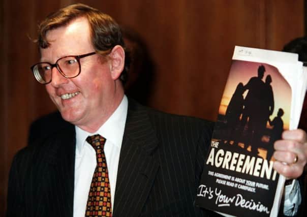 David Trimble negotiated and then led the Ulster Unionists into supporting the Agreement, despite the party being divided on the issue