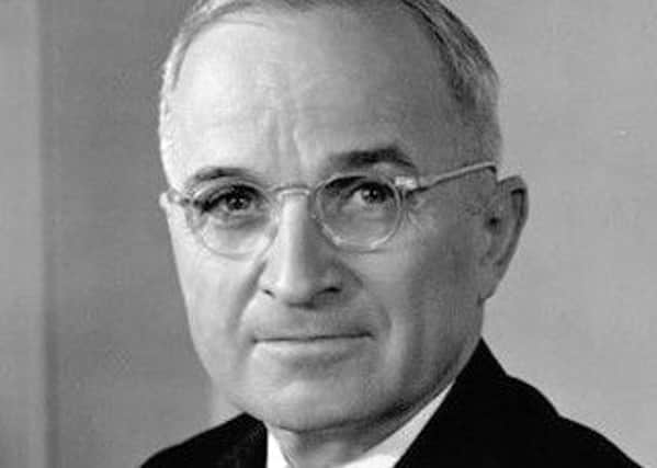 Harry S Truman was vice-president for less than 12 weeks before inheriting the top job