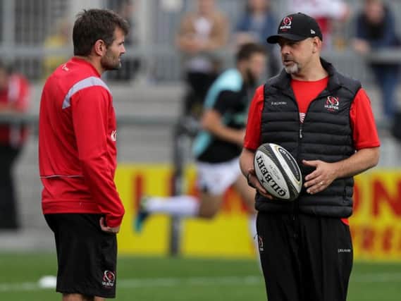 Ulster head coach Dan McFarland (right) talks with defence coach Jared Payne