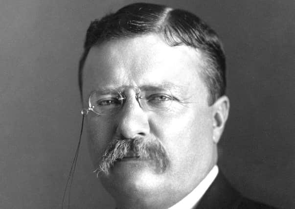 Theodore Roosevelt, the 26th President of the United States.