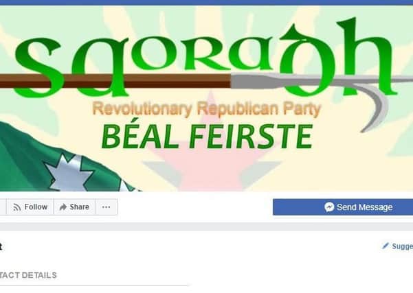 Saoradh's 'official Facebook page' for the Belfast area has more than 2,700 followers