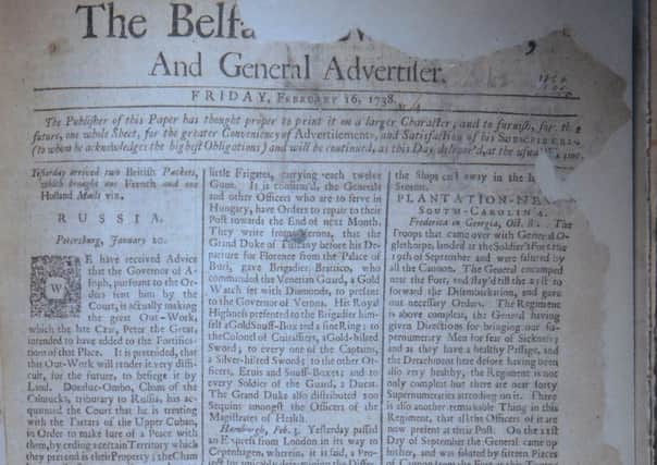 Belfast News Letter February 16 1738 (February 27 1739 in the modern calendar). The paper is ripped at points. This is the earliest surviving paper after the title went up from one smaller sheet, with two sides of news, to a larger one that was folded to give four sides of news