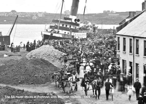 SS Hazel docks in Portrush with Scottish visitors 1909