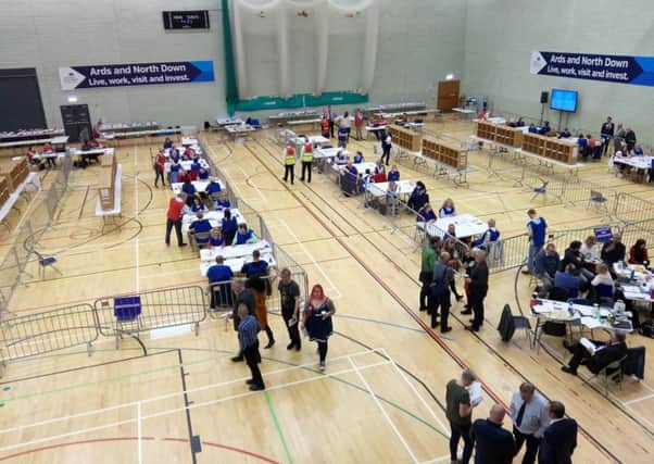 At the count for Ards and North Down in the Aurora Leisure Centre in Bangor