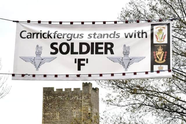 The 'Soldier F' banner in Carrickfergus, Co Antrim is one of a number that have been erected across Northern Ireland