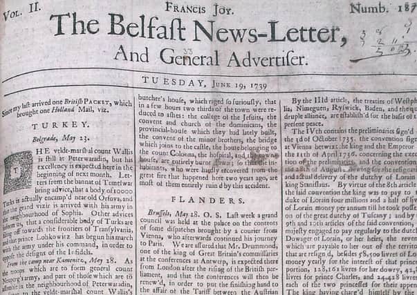 The Belfast News Letter of June 19 1739 (June 30 in the modern calendar)