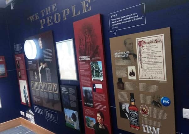 A permanent display room celebrates the Ulster-Scots influence in America