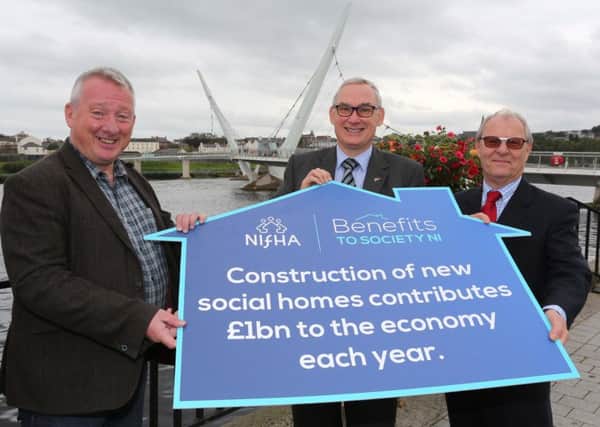 Northern Ireland Federation of Housing Associations (NIFHA) Annual Conference

Benefits to Society NI launch

(from left) are Jon Lord OBE, chair, Greater Manchester Housing Providers, Dr. John McPeake, chair, NIFHA, and Prof Peter Roberts, chair, NI Housing Executive.