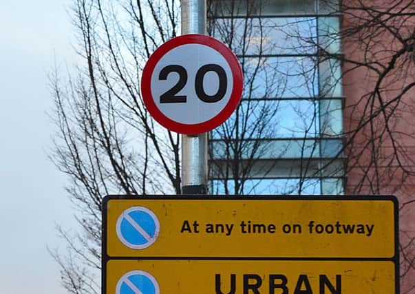 The 20mph restrictions in Belfast came into effect on Sunday