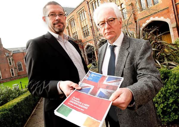 Dr Dominic Bryan, left, and Dr Paul Nolan from Queens University Institute of Irish Studies, co-authors of Flags: Towards a New Understanding