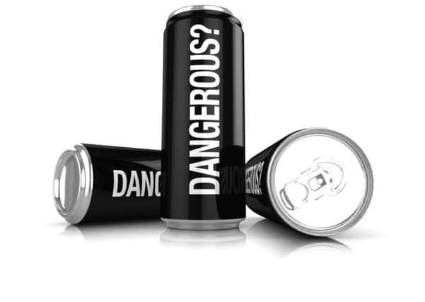 Energy drinks can be bad for your health