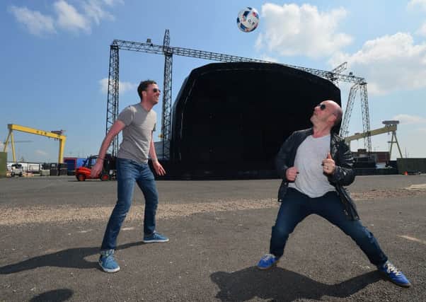 Alan Simms (Belsonic) and David 'Rigsy' O'Reilly (Euro fanzone) pictured during a tour of the completed new Belsonic 2016 and Euro Fanzone site at the Titanic Quarter, Belfast