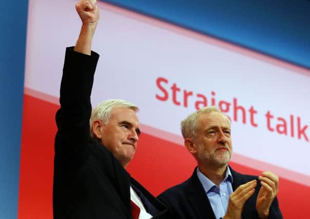 Labour leader Jeremy Corbyn, right, with his shadow chancellor John McDonnell