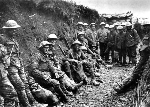 Soldiers at the Battle of the Somme. 'All gave some and some gave all'