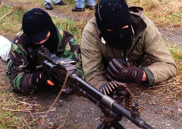 An IRA unit on the border. Picture Pacemaker