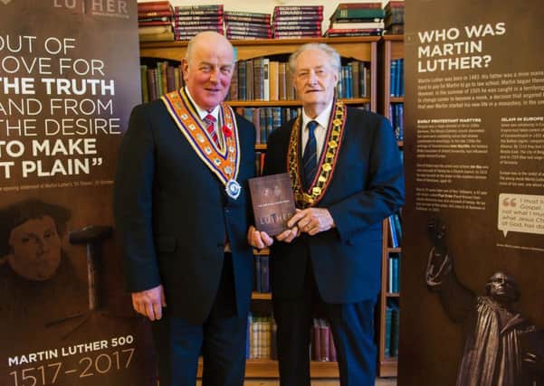 Pictured at the launch of the Luther 500 project are Grand Master of the Grand Orange Lodge of Ireland, Edward Stevenson (left), and Sovereign Grand Master of the Royal Black Institution, Millar Farr.