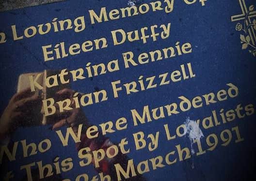 Memorial to Eileen Duffy, Katrina Rennie and Brian Frizzell was vandalised at the weekend