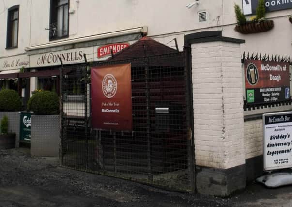 The attack happened at McConnells Bar in Doagh