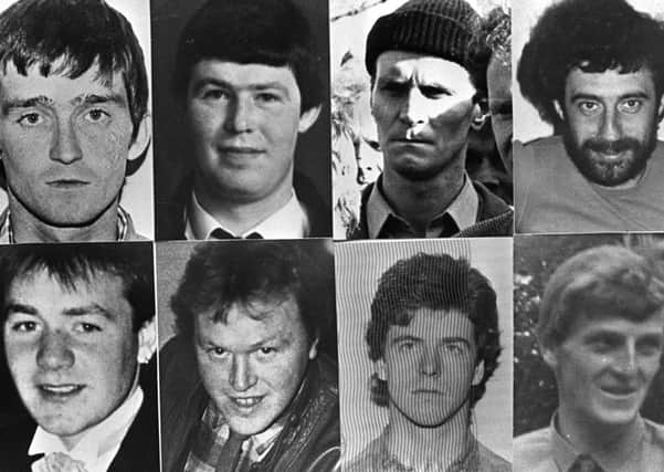 The eight IRA men shot dead at Loughgall in 1987. They were ruthless terrorists says Doug Beattie, and innocent lives were saved when the SAS stopped them. From top left: Patrick McKearney, Tony Gormley, Jim Lynagh, Paddy Kelly. From bottom left: Declan Arthurs, Gerard O'Callaghan, Seamus Donnelly and Eugene Kelly. Image Pacemaker.